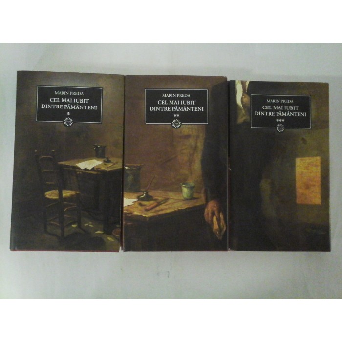   CEL  MAI  IUBIT  DINTRE  PAMANTENI (3 volume) -  MARIN  PREDA - Jurnalul National